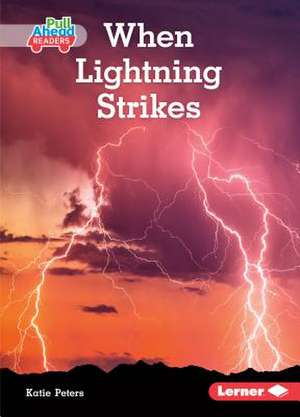 When Lightning Strikes de Katie Peters