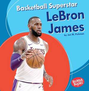 Basketball Superstar Lebron James de Jon M Fishman