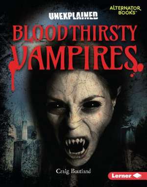 Bloodthirsty Vampires de Craig Boutland