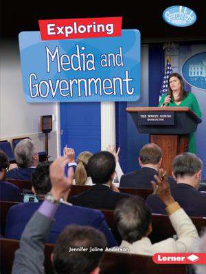 Exploring Media and Government de Jennifer Joline Anderson