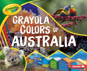 Crayola (R) Colors of Australia de Mari C. Schuh