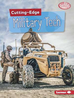 Cutting-Edge Military Tech de Matt Doeden