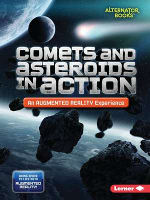 Comets and Asteroids in Action (an Augmented Reality Experience) de Kevin Kurtz