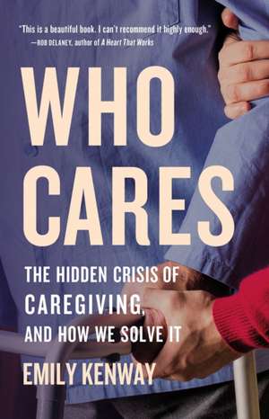 Who Cares de Emily Kenway