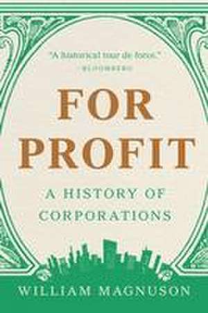 For Profit de William Magnuson