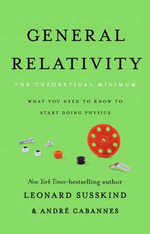 General Relativity de Leonard Susskind