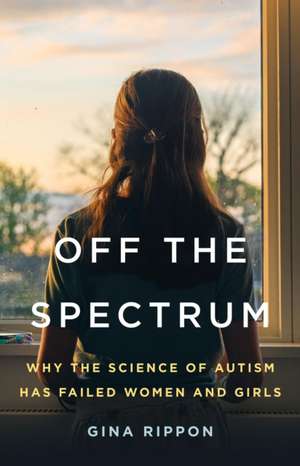 Off the Spectrum de Gina Rippon
