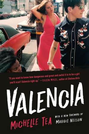 Valencia de Michelle Tea