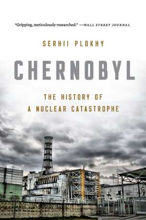 Chernobyl de Serhii Plokhy