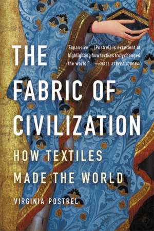 The Fabric of Civilization de Virginia Postrel