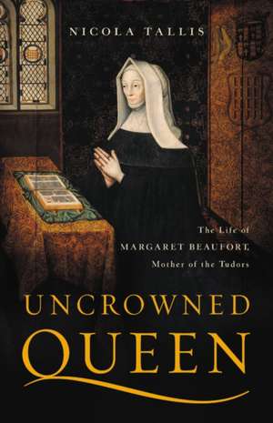 Uncrowned Queen de Nicola Tallis