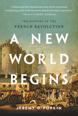 A New World Begins de Jeremy Popkin