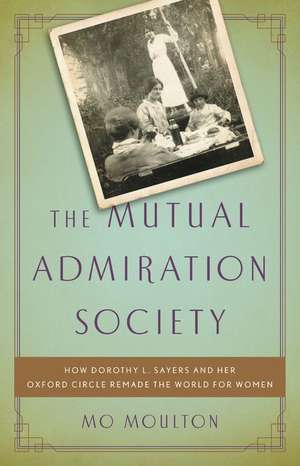 The Mutual Admiration Society de Mo Moulton