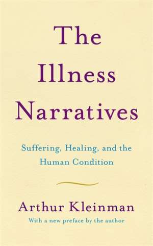 The Illness Narratives de Arthur Kleinman