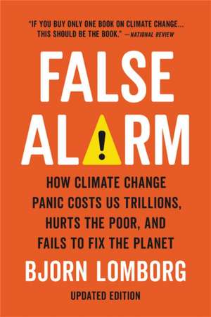 False Alarm de Bjorn Lomborg