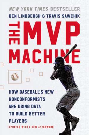 The MVP Machine de Ben Lindbergh