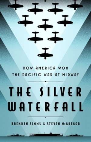 The Silver Waterfall de Brendan Simms