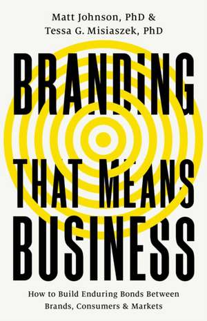 Branding That Means Business de Matt Johnson