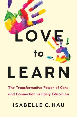 Love to Learn de Isabelle C Hau