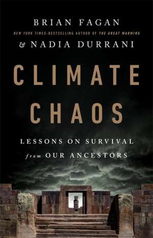 Climate Chaos de Brian Fagan