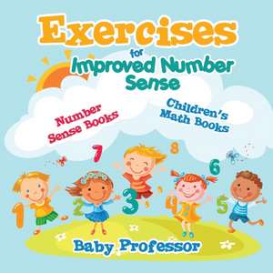 Exercises for Improved Number Sense - Number Sense Books | Children's Math Books de Baby