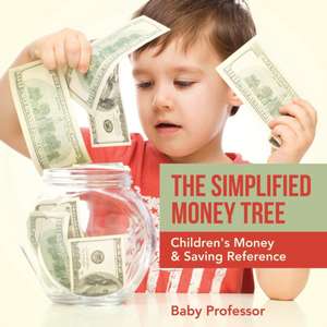 The Simplified Money Tree - Children's Money & Saving Reference de Baby