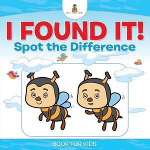 I Found It! Spot the Difference Book for Kids de Baby Professor