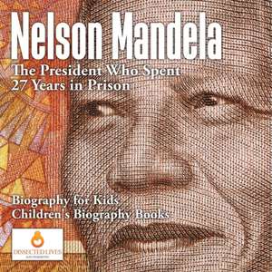 Nelson Mandela de Dissected Lives