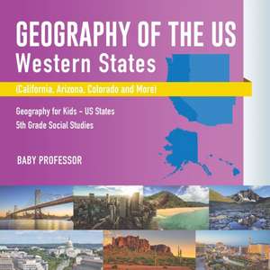 Geography of the US - Western States (California, Arizona, Colorado and More | Geography for Kids - US States | 5th Grade Social Studies de Baby