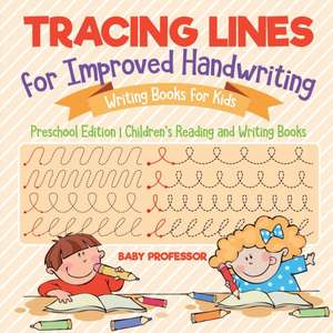 Tracing Lines for Improved Handwriting - Writing Books for Kids - Preschool Edition | Children's Reading and Writing Books de Baby