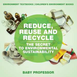 Reduce, Reuse and Recycle de Baby