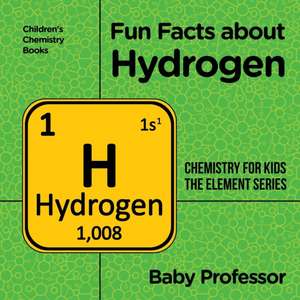 Fun Facts about Hydrogen de Baby