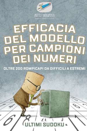 Efficacia del modello per campioni dei numeri | Ultimi Sudoku | Oltre 200 rompicapi da difficili a estremi de Puzzle Therapist