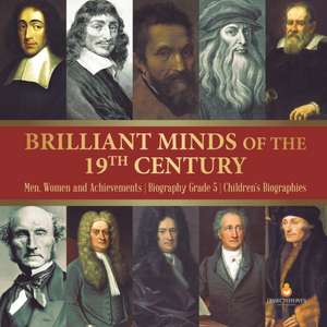 Brilliant Minds of the 19th Century | Men, Women and Achievements | Biography Grade 5 | Children's Biographies de Dissected Lives