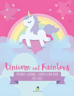 Unicorn and Rainbows Primary Journal Composition Book for Girls de Journals and Notebooks