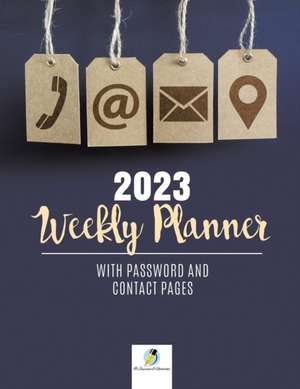 2023 Weekly Planner with Password and Contact Pages de Journals and Notebooks