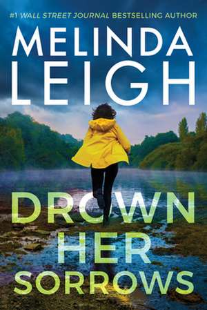 Drown Her Sorrows de Melinda Leigh