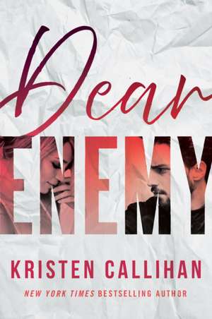 Dear Enemy de Kristen Callihan