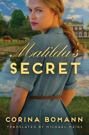 Matilda's Secret de Corina Bomann