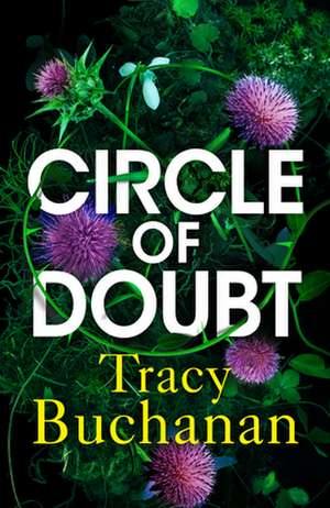 Circle of Doubt de Tracy Buchanan