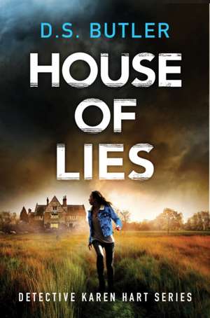 House of Lies de D. S. Butler