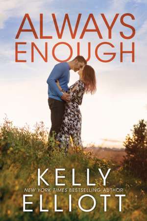 Always Enough de Kelly Elliott