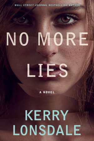 No More Lies de Kerry Lonsdale