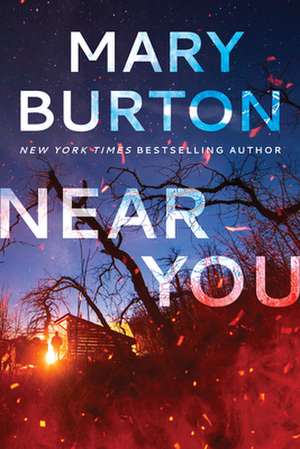 Near You de Mary Burton