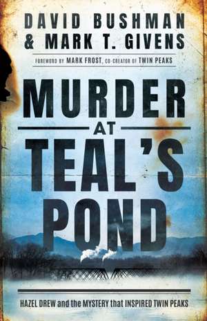 Murder at Teal's Pond de David Bushman