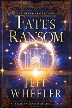 Fate's Ransom de Jeff Wheeler