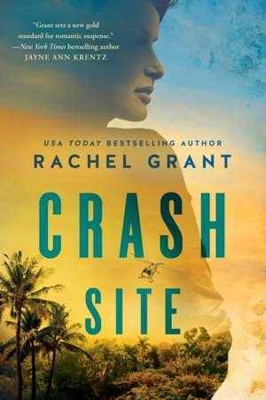 Crash Site de Rachel Grant