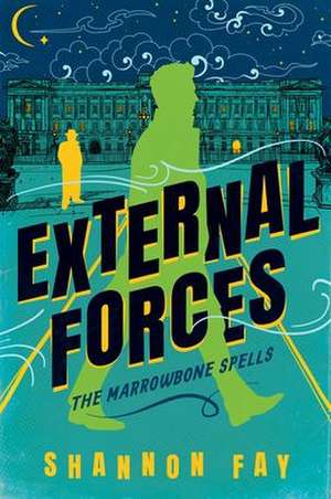 External Forces de Shannon Fay