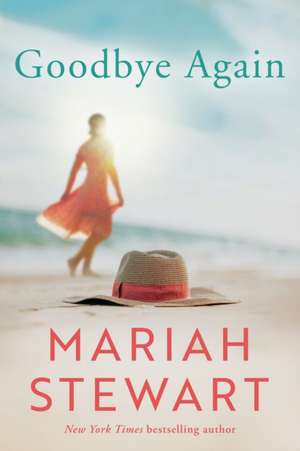 Goodbye Again de Mariah Stewart