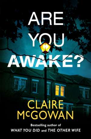 Are You Awake? de Claire Mcgowan